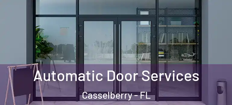  Automatic Door Services Casselberry - FL