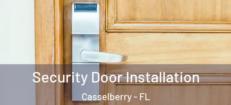  Security Door Installation Casselberry - FL