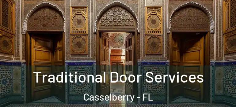  Traditional Door Services Casselberry - FL